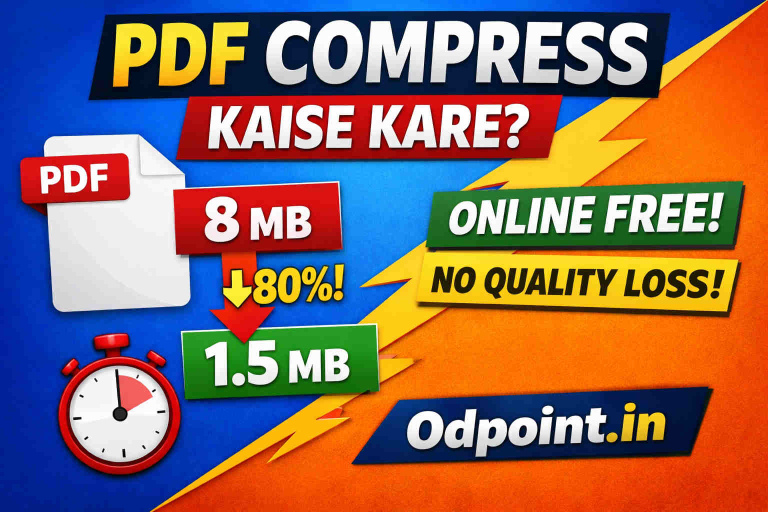 PDF Compress Kaise Kare Online Free (Fast & Easy Method Without Quality Loss) - ODPOINT Blog