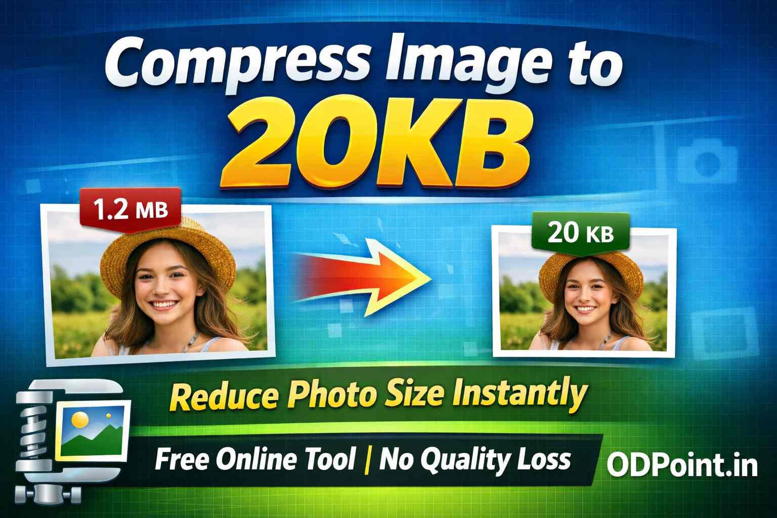 Compress Image to 20KB Online – Reduce Photo Size Without Losing Quality (Free Tool) - ODPOINT Blog