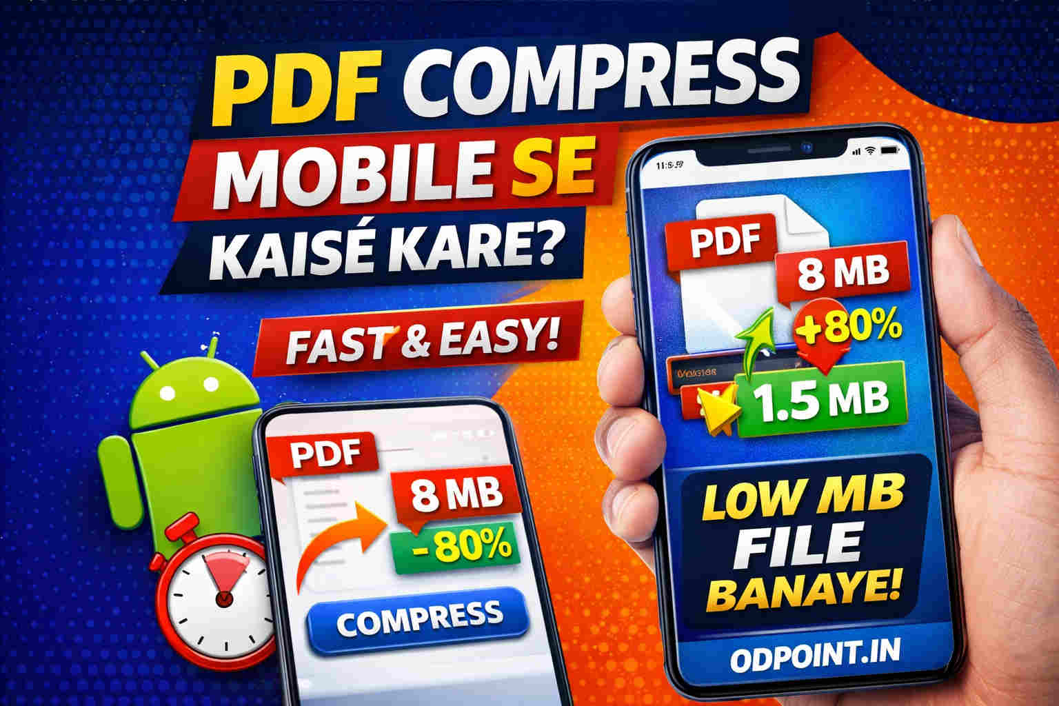 PDF Compress Kaise Kare Mobile Se (Low MB File Banane Ka Best Tarika) - ODPOINT Blog