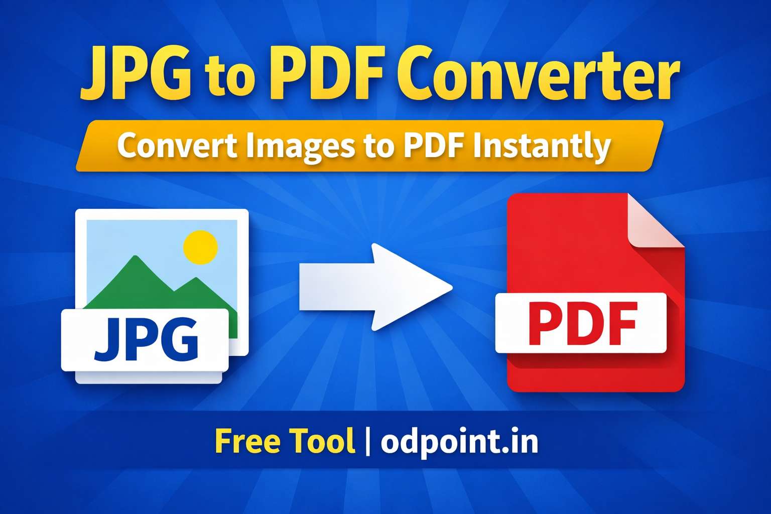 JPG to PDF Converter Online Free – Convert Images to PDF Instantly - ODPOINT Blog